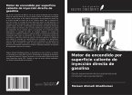Motor de encendido por superficie caliente de inyección directa de gasolina