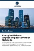 Energieeffizienz: Anpassung bestehender Gebäude Energieeffizienz: Anpassung bestehender Gebäude