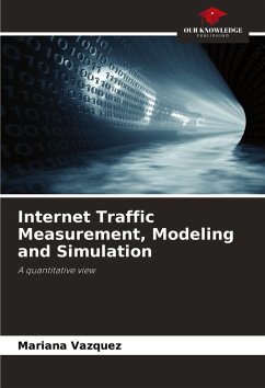 Internet Traffic Measurement, Modeling and Simulation - Vázquez, Mariana