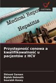 Przyst¿pno¿¿ cenowa a kwalifikowalno¿¿ u pacjentów z HCV Przyst¿pno¿¿ cenowa a kwalifikowalno¿¿ u pacjentów z HCV