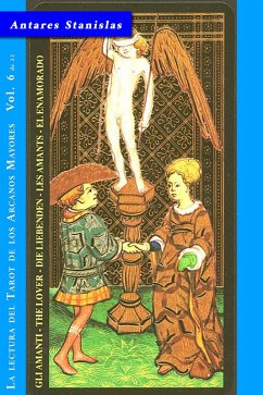 Cover El Enamorado - Vol.6 de 22 (La lectura del Tarot de los Arcanos Mayores, #6) (eBook, ePUB)