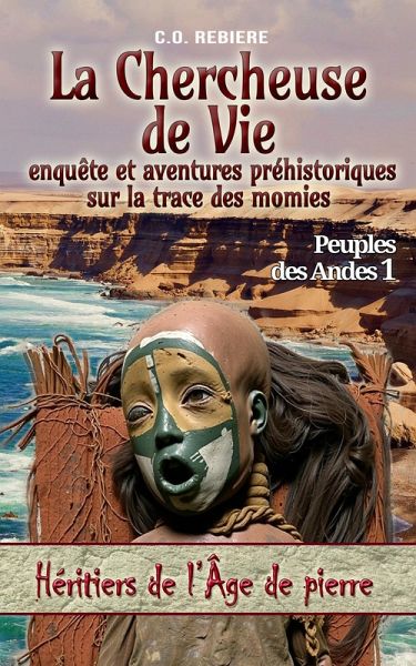 La Chercheuse de Vie (Héritiers de l'Âge de pierre) (eBook, ePUB)
