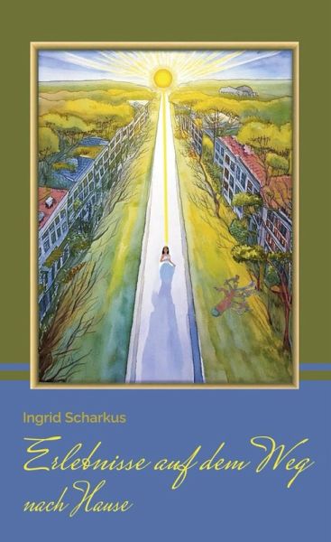 Erlebnisse auf dem Weg nach Hause (eBook, ePUB) Erlebnisse auf dem Weg nach Hause (eBook, ePUB)