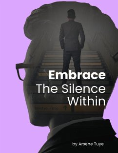 Cover Embrace the Silence Within (eBook, ePUB)