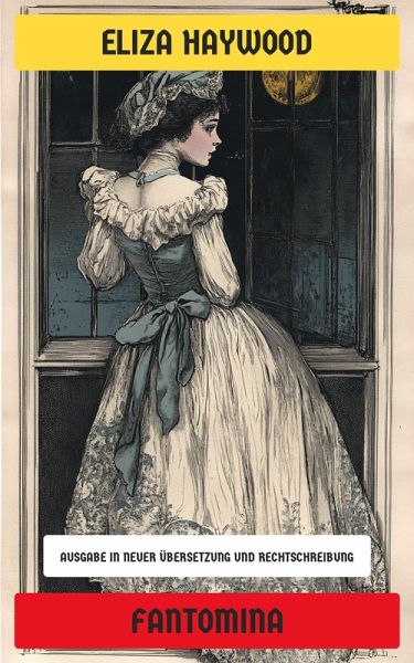 Fantomina (eBook, ePUB)