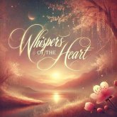 Whispers of the Heart (eBook, ePUB)