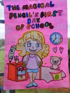 Cover The Magical Pencil's First day of School (eBook, ePUB)