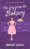 The Guy from the Bakery (Somerville Downs) (eBook, ePUB) The Guy from the Bakery (Somerville Downs) (eBook, ePUB)