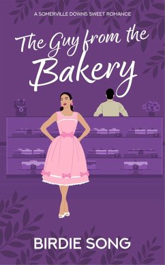 Cover The Guy from the Bakery (Somerville Downs) (eBook, ePUB)