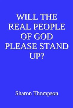 Cover Will the Real People of God Please Stand Up? (eBook, ePUB)