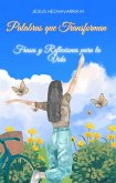PALABRAS QUE TRANSFORMAN (eBook, ePUB)
