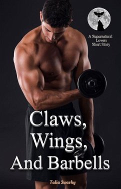 Cover Claws, Wings, And Barbells (eBook, ePUB)