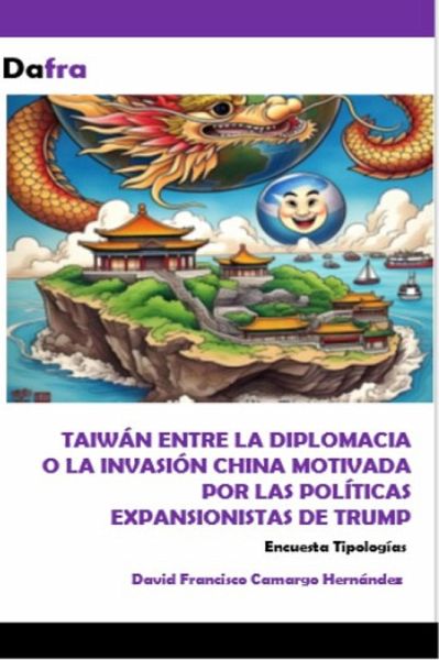 Taiwán entre la diplomacia y la invasión (eBook, ePUB)