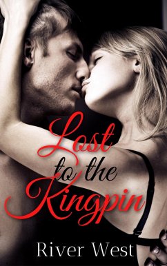 Cover Lost to the Kingpin: A Dual Virgin Lost Bet Romance (eBook, ePUB)