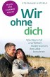 Wir ohne dich - Wie Paare mit... - Bild 1