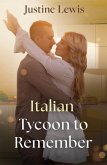 Italian Tycoon To Remember (eBook, ePUB) Italian Tycoon To Remember (eBook, ePUB)