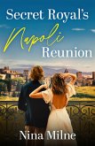 Secret Royal's Napoli Reunion (eBook, ePUB)