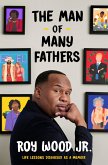 The Man of Many Fathers (eBook, ePUB)