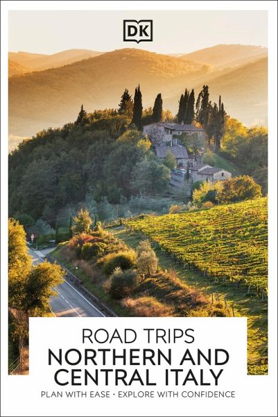 DK Road Trips Northern and Central Italy (eBook, ePUB) DK Road Trips Northern and Central Italy (eBook, ePUB)