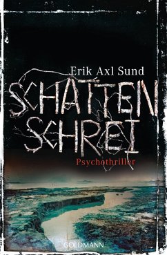 Schattenschrei: Psychothriller Schattenschrei: Psychothriller