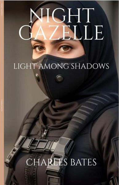 Night Gazelle: Light Among Shadows (eBook, ePUB)