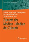 Zukunft der Medien - Medien der Zukunft (eBook, PDF)