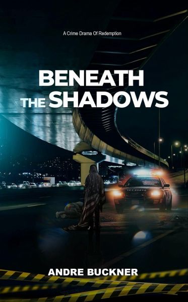 Beneath The Shadows (eBook, ePUB) Beneath The Shadows (eBook, ePUB)