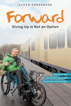 Forward-Giving Up is Not an Option (eBook, ePUB) - Ehrenberg, Eugen