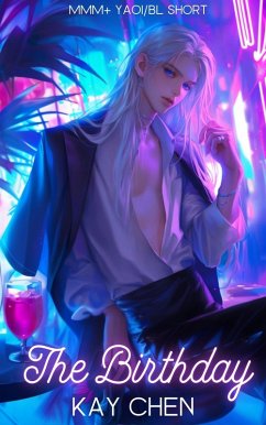 Cover The Birthday: MMM+ Yaoi/BL Short (eBook, ePUB)
