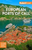 Fodor's European Cruise Ports of Call (eBook, ePUB)