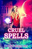 Cruel Spells (Thornwick Chronicles, #1) (eBook, ePUB)