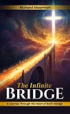 The Infinite Bridge (eBook, ePUB) The Infinite Bridge (eBook, ePUB)