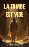 La Tombe Est Vide (eBook, ePUB) La Tombe Est Vide (eBook, ePUB)