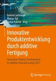 Innovative Produktentwicklung durch additive Fertigung (eBook, PDF)