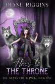 Heir to The Throne (The Silver Creek Pack, #1) (eBook, ePUB)