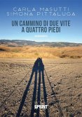 Un cammino di due vite a quattro piedi (eBook, ePUB) Un cammino di due vite a quattro piedi (eBook, ePUB)