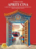Apriti Cina (eBook, ePUB) Apriti Cina (eBook, ePUB)