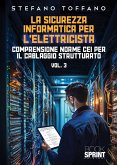 La sicurezza informatica per l'elettricista - Vol. 3 (eBook, ePUB) La sicurezza informatica per l'elettricista - Vol. 3 (eBook, ePUB)