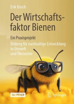 Cover Der Wirtschaftsfaktor Bienen - ein Praxisprojekt (eBook, PDF)