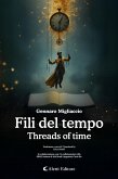 Fli del tempo - Threads of time (eBook, ePUB) Fli del tempo - Threads of time (eBook, ePUB)