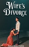 Wife's Divorce (eBook, ePUB)
