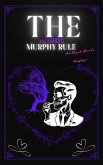 The Murphy Rule (Amethyst Shoals Murphys, #2) (eBook, ePUB) The Murphy Rule (Amethyst Shoals Murphys, #2) (eBook, ePUB)