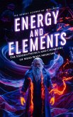 The Secret Science of Wellness: Energy and Elements - The Hidden Physics and Chemistry of Mind-Body Medicine (eBook, ePUB) The Secret Science of Wellness: Energy and Elements - The Hidden Physics and Chemistry of Mind-Body Medicine (eBook, ePUB)