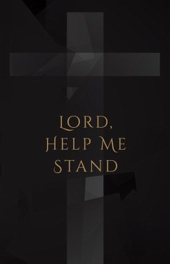 Cover Lord, Help Me Stand (eBook, ePUB)
