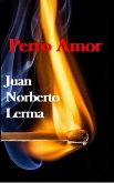 Perro Amor (eBook, ePUB) Perro Amor (eBook, ePUB)