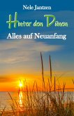 Hinter den Dünen - Alles auf Neuanfang (eBook, ePUB)