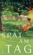 Spät am Tag (eBook, ePUB) - Bild 1