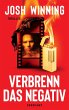Verbrenn das Negativ (eBook, ePUB) - Bild 1