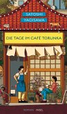 Die Tage im Café Torunka (eBook, ePUB) Die Tage im Café Torunka (eBook, ePUB)