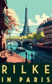 Rilke in Paris (eBook, ePUB) Rilke in Paris (eBook, ePUB)
